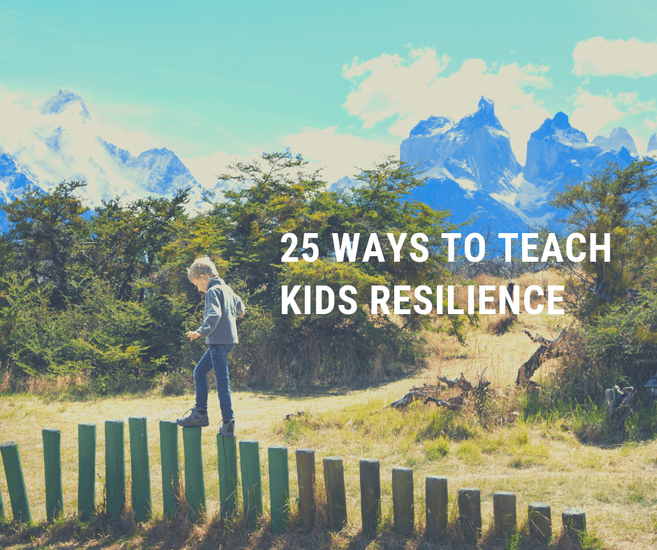 25 Sensible Concepts for Instructing Children Resilience in Day by day Life